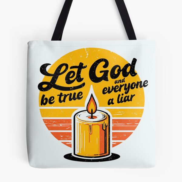 Item preview, Let God be true and everyone a liar, Romans 3:4 designed and sold by Faithloveshop.