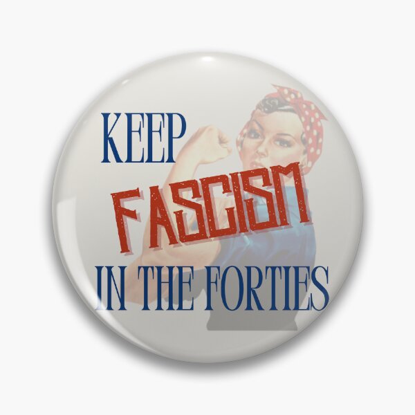 Item preview, Keep Fascism in the Forties - Rosie the Riveter Version designed and sold by Aimee Amelia Greco.