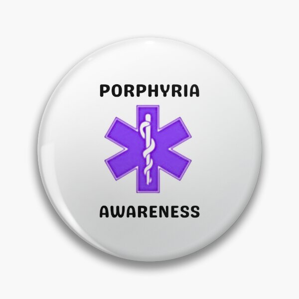 Item preview, Porphyria Awareness designed and sold by AvertedCrisis.