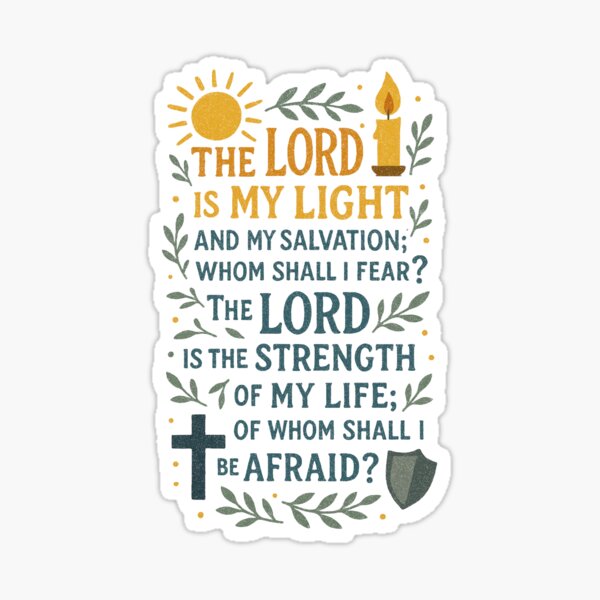 Artikel-Vorschau von Ein inspirierendes und tröstliches Design mit Versen aus Psalm 27:1: „Der Herr ist mein Licht und mein Heil; vor wem sollte ich mich fürchten? Der Herr ist die Stärke meines Lebens; vor wem sollte ich Angst haben?“, designt und verkauft von Faithloveshop.