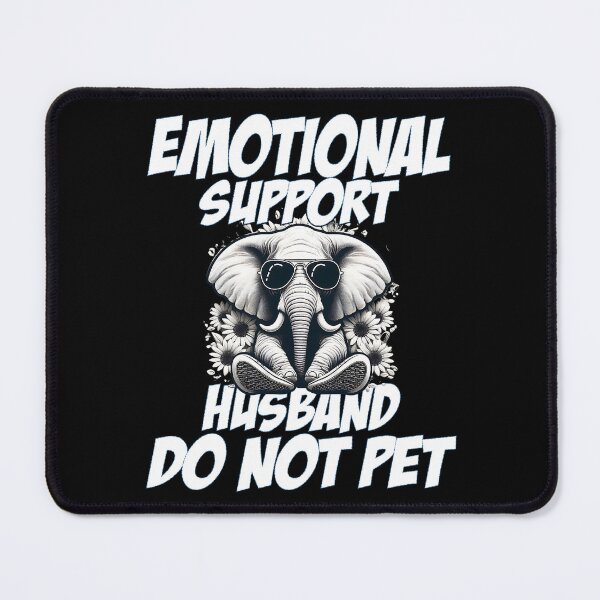 Item preview, Emotional Support Husband Do Not Pet - Cool Elephant Sunglasses designed and sold by Smix Pixels.
