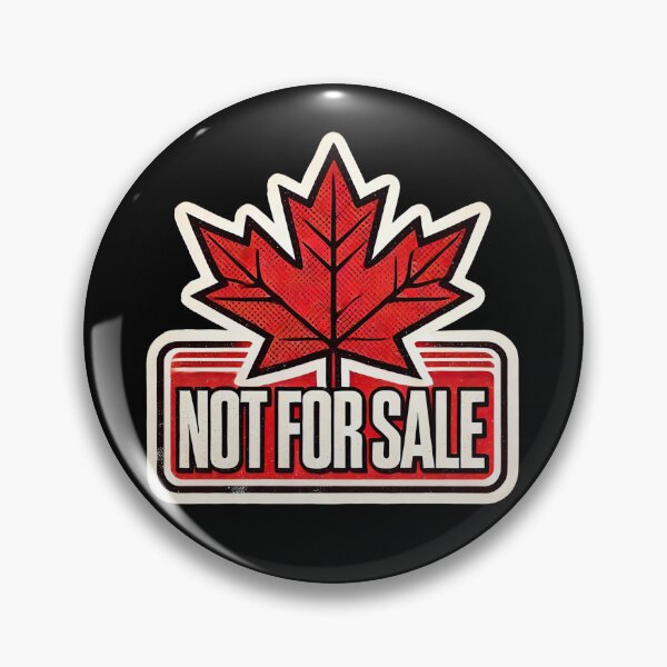 Item preview, Canada: Not For Sale! designed and sold by PinUpPizzazz.