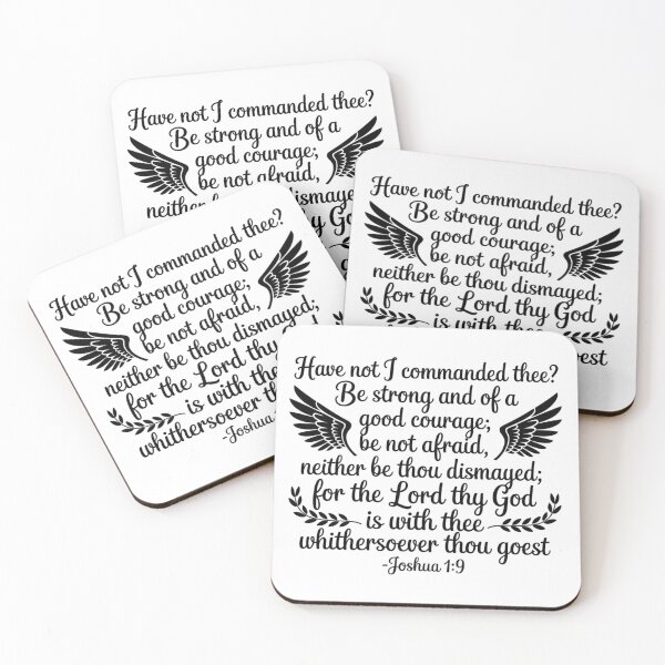 Item preview, Joshua 1:9: "Have not I commanded thee? Be strong and of a good courage; be not afraid, neither be thou dismayed; for the Lord thy God is with thee whithersoever 1  thou goest."  designed and sold by Faithloveshop.