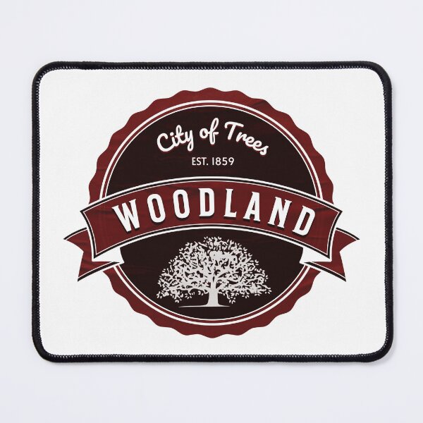 Item preview, Woodland CA City of Trees designed and sold by MuchoMerchShop.