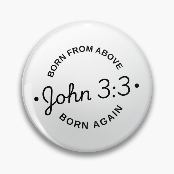 Item preview, Born Again, Born from Above John 3:3 designed and sold by GatherClip.