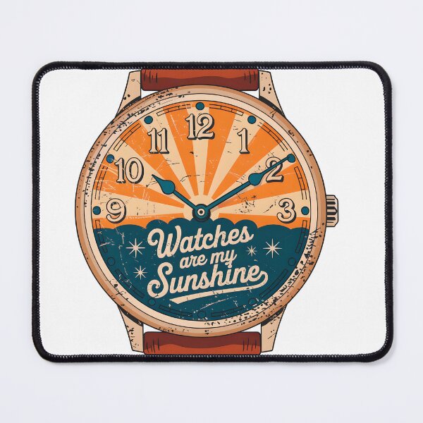Item preview, Watches are my Sunshine designed and sold by WatchesAndMore.