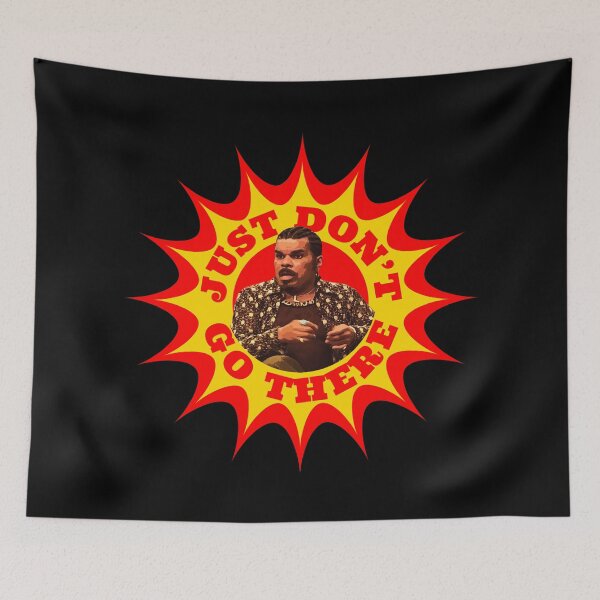 Item preview, Just Don’t Go There designed and sold by UNK-Fatigues.