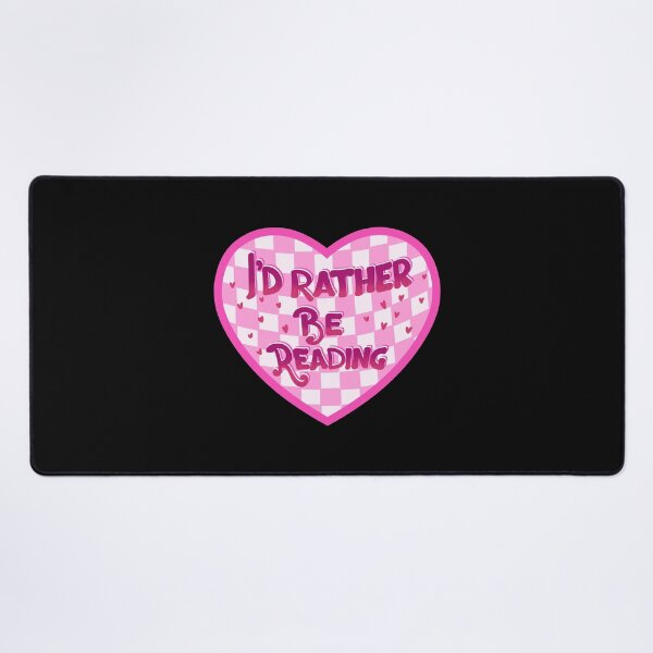 Item preview, I'd rather be reading designed and sold by pinkyfish1010.