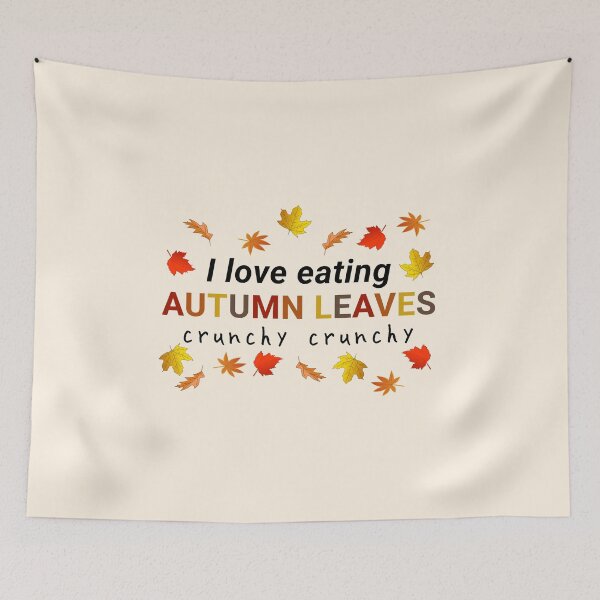 Item preview, I LOVE EATING AUTUMN LEAVES designed and sold by aurora-borealis.