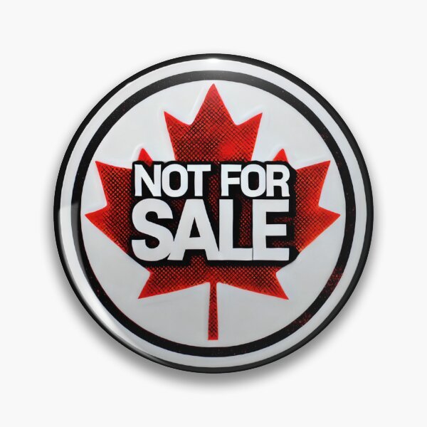 Item preview, Canada: Not For Sale! designed and sold by PinUpPizzazz.