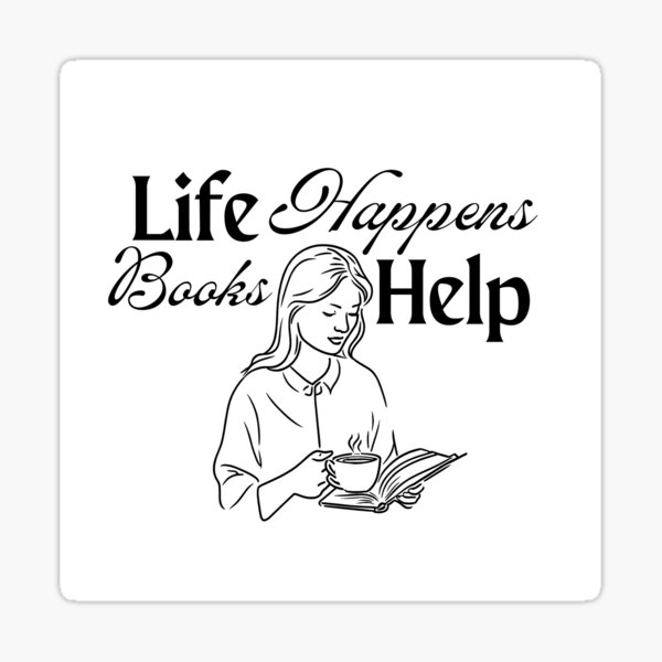Item preview, Life Happens Books Help Sticker designed and sold by BookishGirlies.