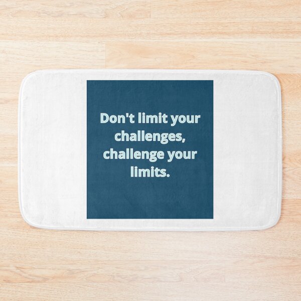 Item preview, Don't Limit Your Challenges - Challenge Your Limits Triathlon Motivation designed and sold by Triathlongram.