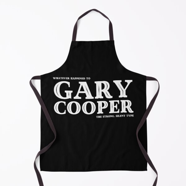 Item preview, Whatever Happened to Gary Cooper designed and sold by UNK-Fatigues.