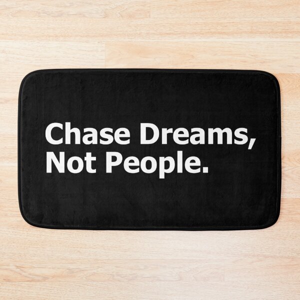Item preview, Chase Dreams, Not People – Motivational Quote for Go-Getters! designed and sold by ModdiesColors.