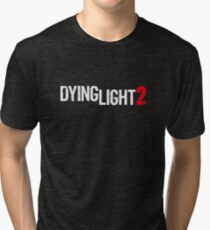 Dying Light Tri-blend T-Shirt