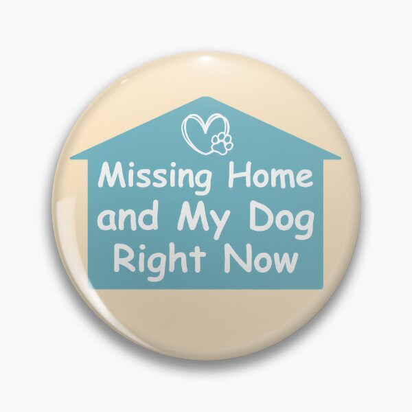 Item preview, Missing Home and My Dog Right Now designed and sold by DogLoverTeeShop.