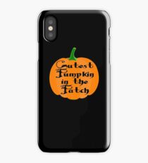 Cutest Pumpkin In The Patch iPhone Case
