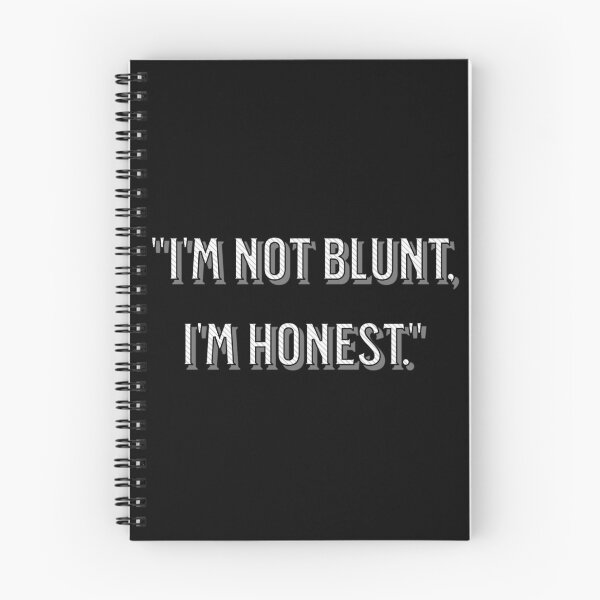 Item preview, I’m Not Blunt, I’m Honest – Bold Straight-Talk Quote Design designed and sold by NSB-Design.