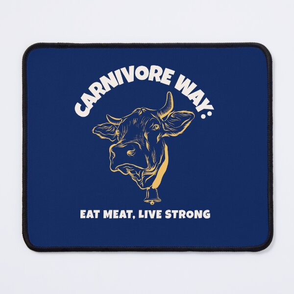 Item preview, Carnivore way: eat meat, livre strong designed and sold by dreamlandbuyers.