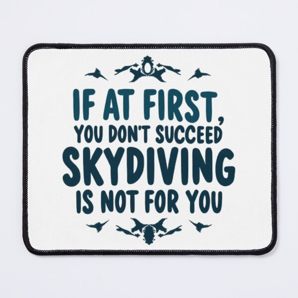 Item preview, Skydiving and Humor: Fatally Funny Failure designed and sold by latelierdechris.