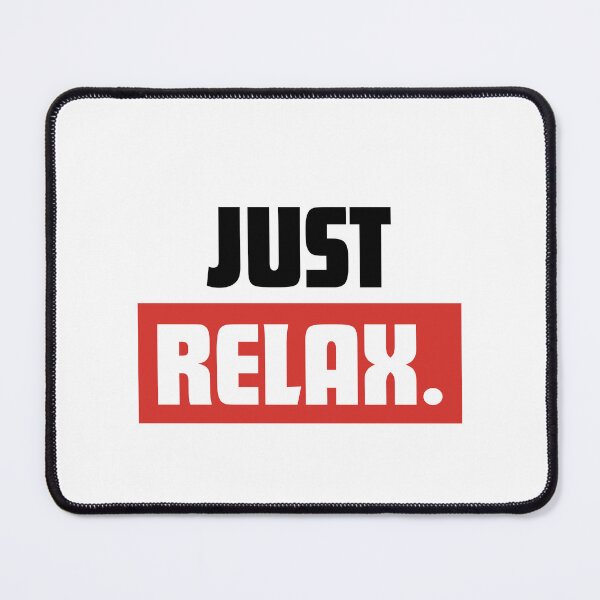 Item preview, Just Relax designed and sold by The magic Yellow bus.