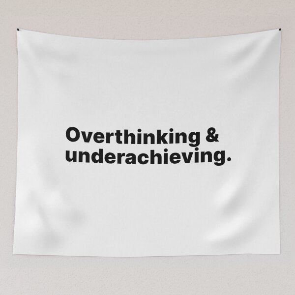 Item preview, Overwhelmed and underachieving | Black text designed and sold by ThingsOnTees.