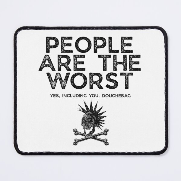 Item preview, People Are The Worst designed and sold by UNK-Fatigues.