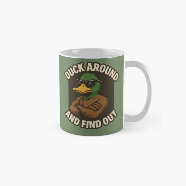 Item preview, Duck Around And Find Out Mallard designed and sold by Zamoar.