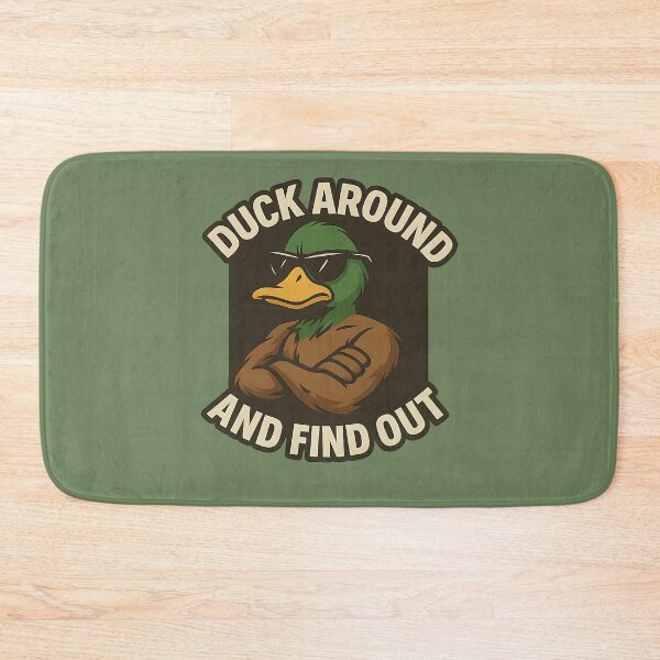 Item preview, Duck Around And Find Out Mallard designed and sold by Zamoar.