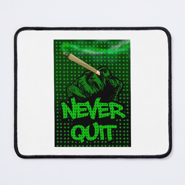 Item preview, Never Quit – Cannabis Inspired Fist & Spliff Design designed and sold by GrizzlyCollective.