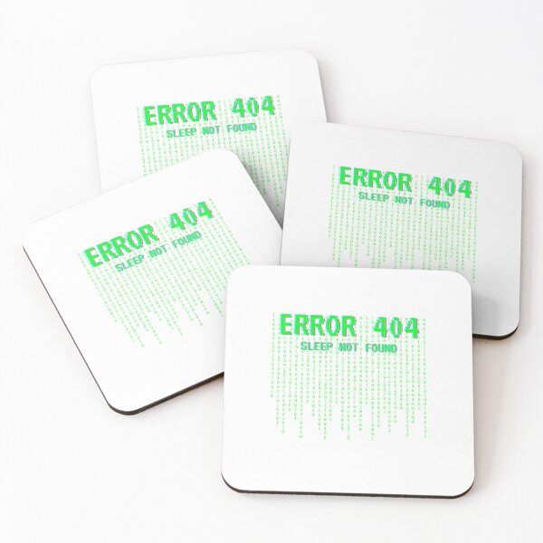 Item preview, Error 404: Sleep Not Found – Funny Tech designed and sold by Radenko92.