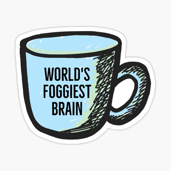 Item preview, IIH PTC awareness sticker - IIH Warriors - humoristic awareness for IIH World's Foggiest Brain Pin designed and sold by RealLifeMerchies.