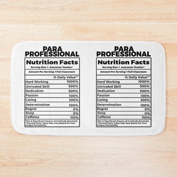 Item preview, Paraprofessional Nutritional Facts  designed and sold by TeesYouWant.