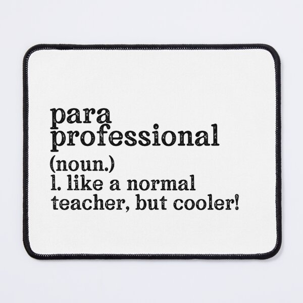 Item preview, Paraprofessional: Like A Normal Teacher But Cooler! designed and sold by TeesYouWant.