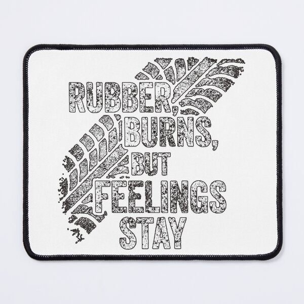 Item preview, Rubber Burns, Emotions Endure: Tire Print Passion Display designed and sold by CoolVisionStd.