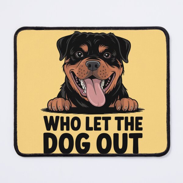 Item preview, Rottweiler - Who let the dog out designed and sold by 123ks.