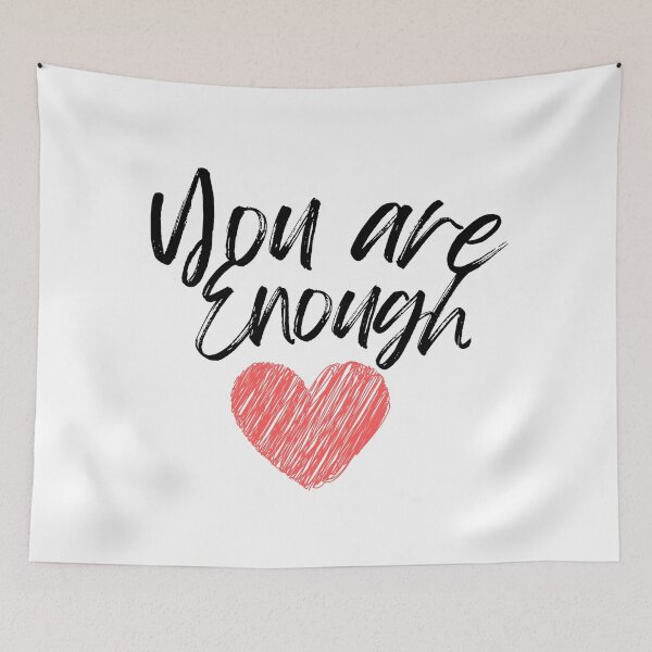 Item preview, You are Enough designed and sold by DixieGirlStudio.