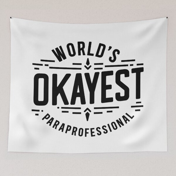 Item preview, World's Okayest Paraprofessional designed and sold by TeesYouWant.