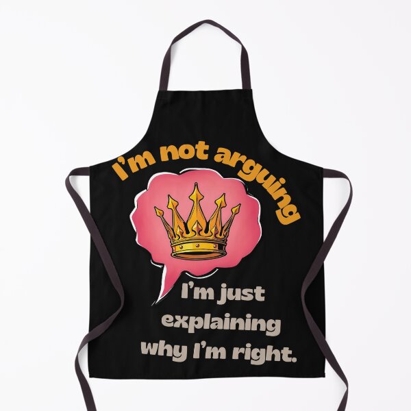 Item preview, I’m not arguing, I’m just explaining why I’m right. designed and sold by adamlach88.