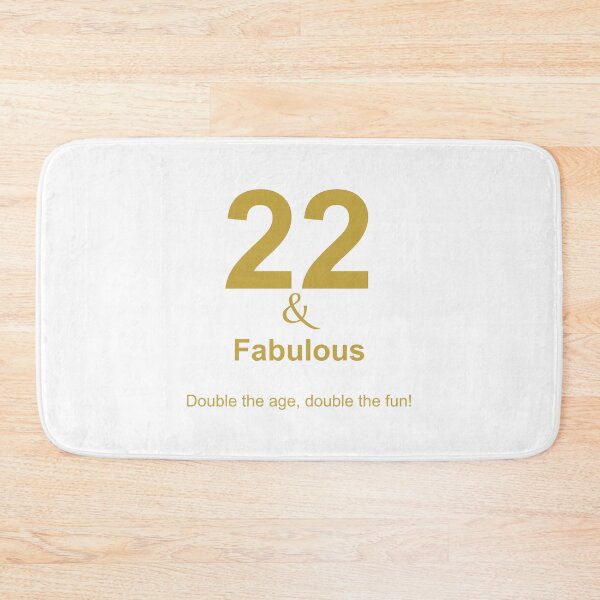 Item preview, 22 & Fabulous, Unique designed and sold by villacreativa.