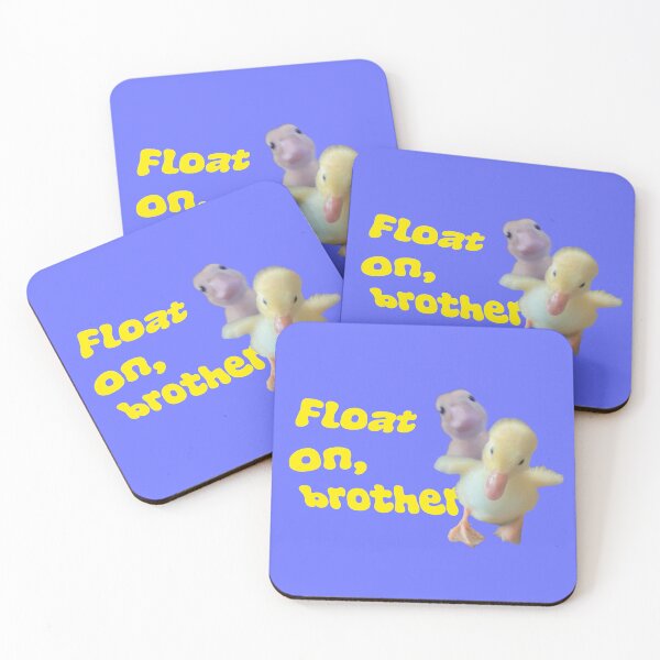Item preview, Float on brother. - Duck meme designed and sold by @ AlexInk.