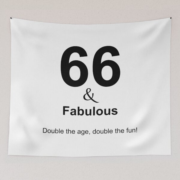 Item preview, 66 & Fabulous, Unique designed and sold by villacreativa.