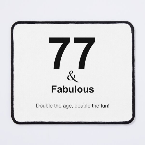 Item preview, 77 & Fabulous, Unique designed and sold by villacreativa.