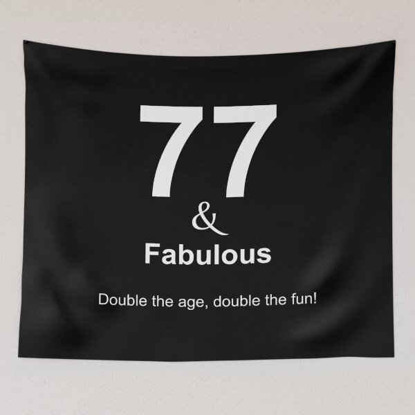 Item preview,  77 & Fabulous, Unique designed and sold by villacreativa.