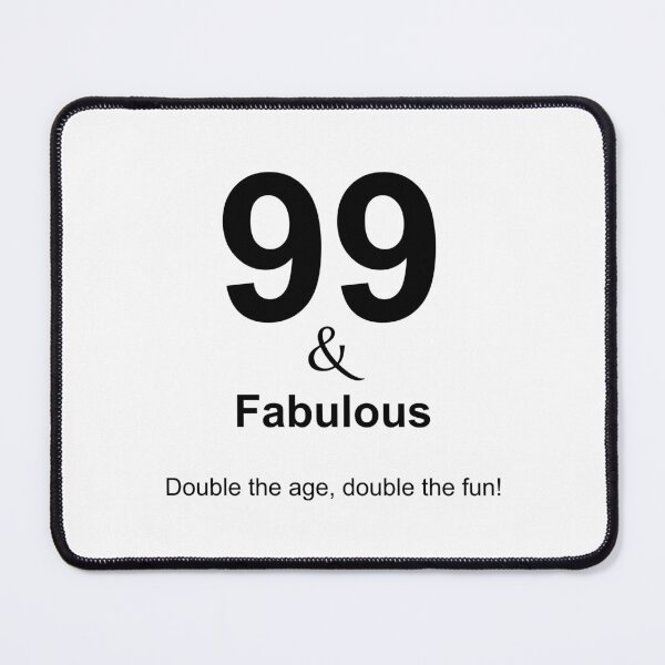 Item preview, 99 & Fabulous, Unique designed and sold by villacreativa.