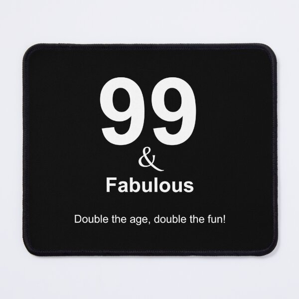 Item preview,  99 & Fabulous, Unique designed and sold by villacreativa.