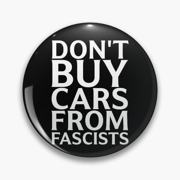 Item preview, Don’t Buy Cars From Fascists Protest  designed and sold by The Junto Shop.