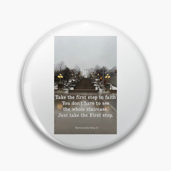 Item preview, Take the first step/Motivation/Quote/Martin Luther King Jr designed and sold by VeenaNair23.