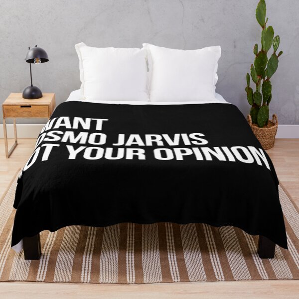 Item preview, I Want Cosmo Jarvis Not Your Opinion designed and sold by deluluhaze.