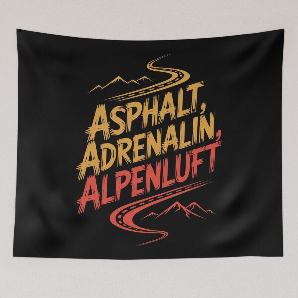 Item preview, Asphalt, adrenaline, alpine air designed and sold by wolfgangrainer.